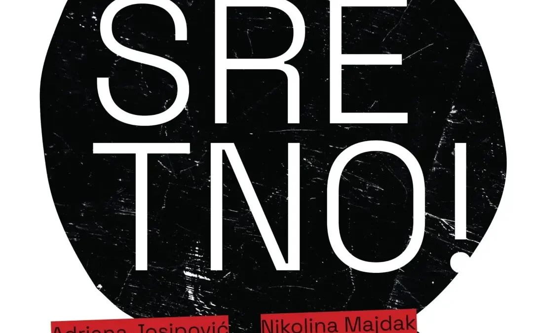 SRETNO! – drugačija kazališna večer u Centru za kulturu „Rudar“