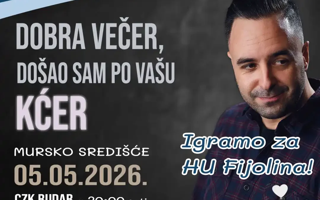 Hit-komedija – Dobra večer, došao sam po vašu kćer, predstava s humanitarnim ciljem